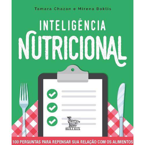 Tamanhos, Medidas e Dimensões do produto Inteligência Nutricional - 100 Perguntas para Repensar Sua Relação com os Alimentos
