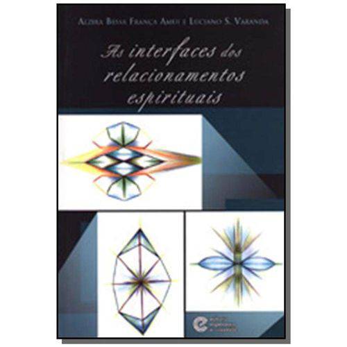 Tamanhos, Medidas e Dimensões do produto Interfaces dos Relacionamentos Espirituais, as 15,00 X 21,50 Cm 15,00 X 21,50 Cm