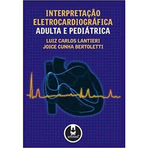 Tamanhos, Medidas e Dimensões do produto Interpretacao Eletrocardiografica Adulta e Pediatrica