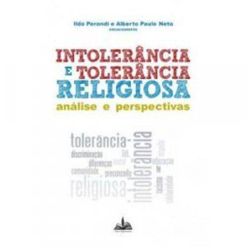 Tamanhos, Medidas e Dimensões do produto Intolerância e Tolerância Religiosa - Análise e Perspectivas