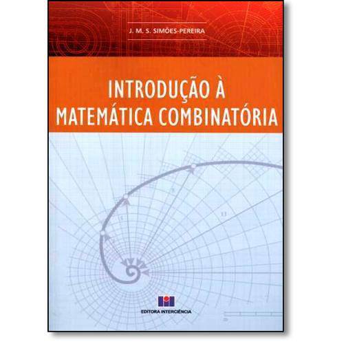 Tamanhos, Medidas e Dimensões do produto Introducao a Matematica Combinatoria - Interciencia