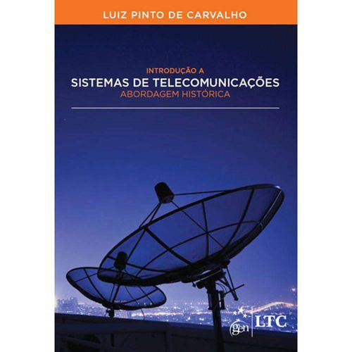 Tamanhos, Medidas e Dimensões do produto Introducao a Sistemas de Telecomunicacoes - Abordagem Historica - Ltc