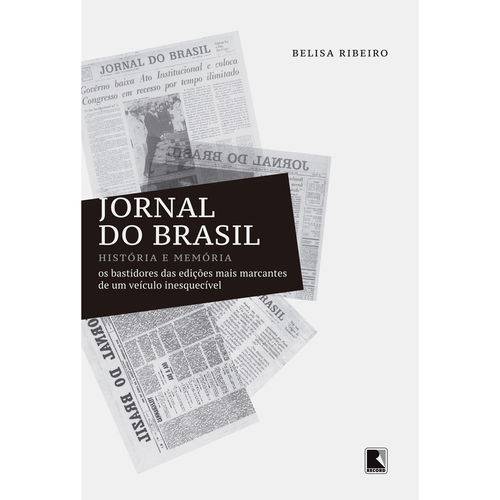 Tamanhos, Medidas e Dimensões do produto Jornal do Brasil - Historia e Memoria - Record