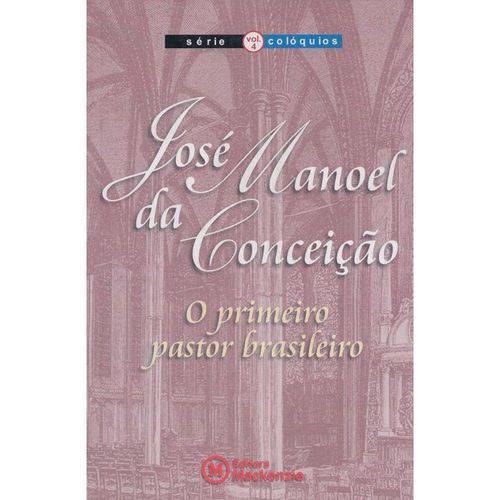 Tamanhos, Medidas e Dimensões do produto Jose Manoel da Conceicao: o Primeiro Pastor Brasil