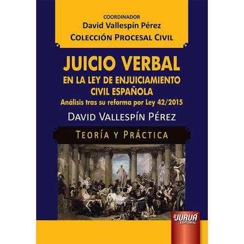 Tamanhos, Medidas e Dimensões do produto Juicio Verbal En La Ley de Enjuiciamiento Civil Espanola - Jurua