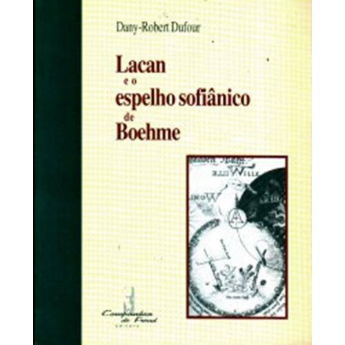 Tamanhos, Medidas e Dimensões do produto Lacan e o Espelho Sofianico de Boehme