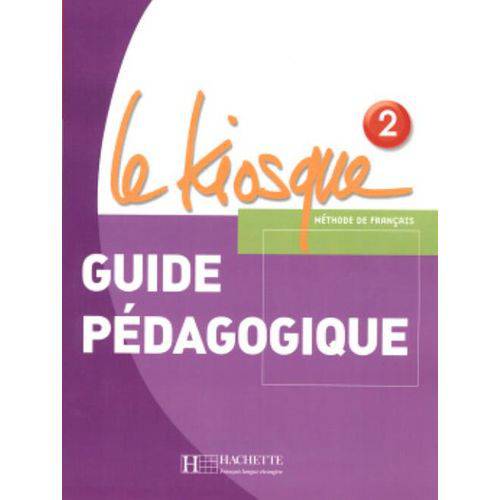 Tamanhos, Medidas e Dimensões do produto Le Kiosque - Guide Pedagogique 2