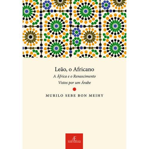 Tamanhos, Medidas e Dimensões do produto Leão, o Africano - a África e o Renascimento Vistos por um Árabe