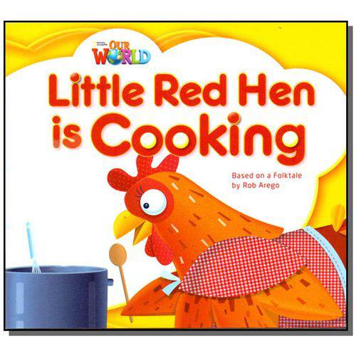Tamanhos, Medidas e Dimensões do produto Little Red Hen Is Cooking - Level 1 - Series Our W