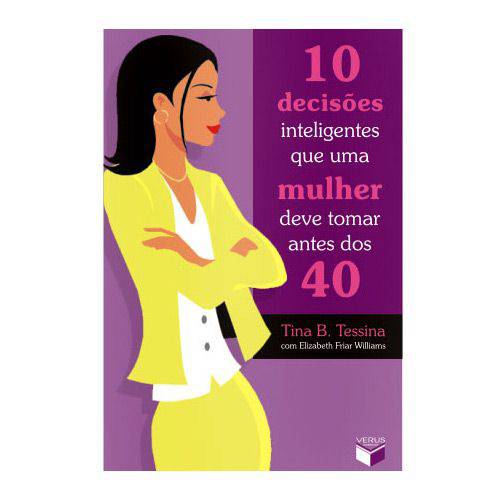 Tamanhos, Medidas e Dimensões do produto Livro - 10 Decisões Inteligentes que uma Mulher Deve Tomar Antes dos 40