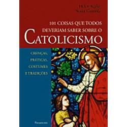 Tamanhos, Medidas e Dimensões do produto Livro - 101 Coisas que Todos Deveriam Saber Sobre Catolicismo