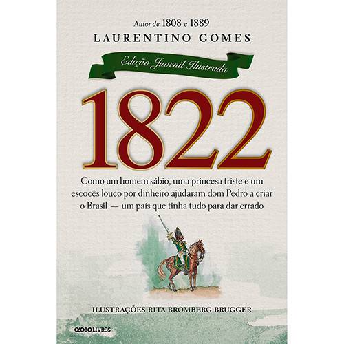 Tamanhos, Medidas e Dimensões do produto Livro - 1822 Edição Juvenil