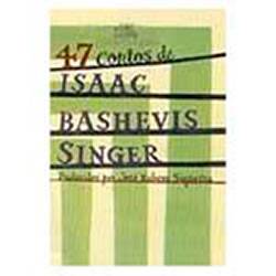 Tamanhos, Medidas e Dimensões do produto Livro - 47 Contos de Isaac Bashevis Singer