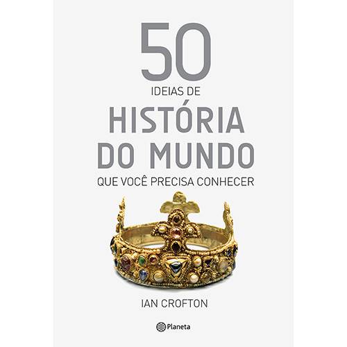 Tamanhos, Medidas e Dimensões do produto Livro - 50 Idéias de História do Mundo que Você Precisa Conhecer