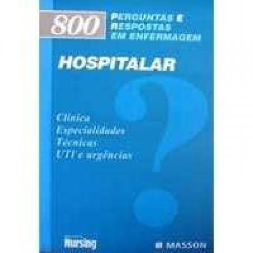 Tamanhos, Medidas e Dimensões do produto Livro - 800 Perguntas e Respostas em Enfermagem Hospitalar