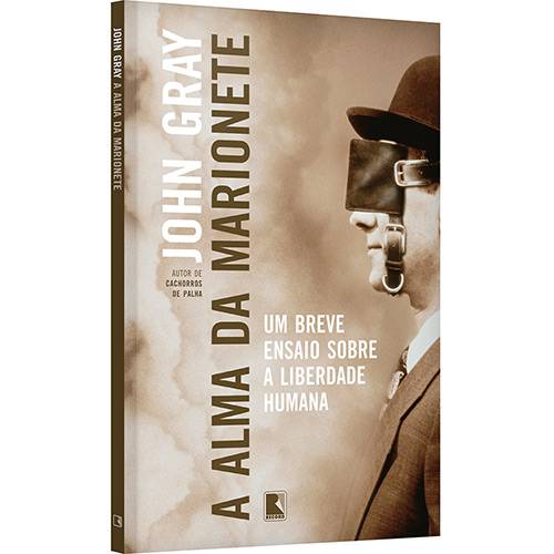 Tamanhos, Medidas e Dimensões do produto Livro - a Alma da Marionete: um Breve Ensaio Sobre a Liberdade Humana - 1ª Ed.