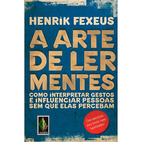 Tamanhos, Medidas e Dimensões do produto Livro - a Arte de Ler Mentes: Como Interpretar Gestos e Influenciar Pessoas Sem que Elas Percebam