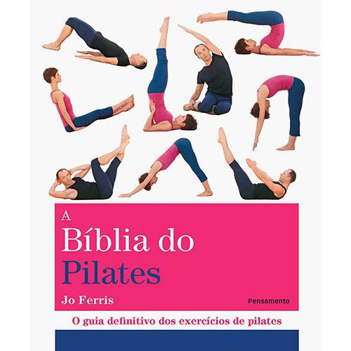 Tamanhos, Medidas e Dimensões do produto Livro - a Bíblia do Pilates: o Guia Definitivo dos Exercícios de Pilates