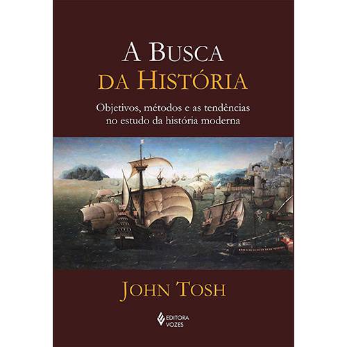 Tamanhos, Medidas e Dimensões do produto Livro - a Busca da História: Objetivos, Métodos e as Tendências no Estudo da História Moderna