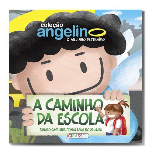Tamanhos, Medidas e Dimensões do produto Livro a Caminho da Escola com Angelino, o Anjinho Distraído