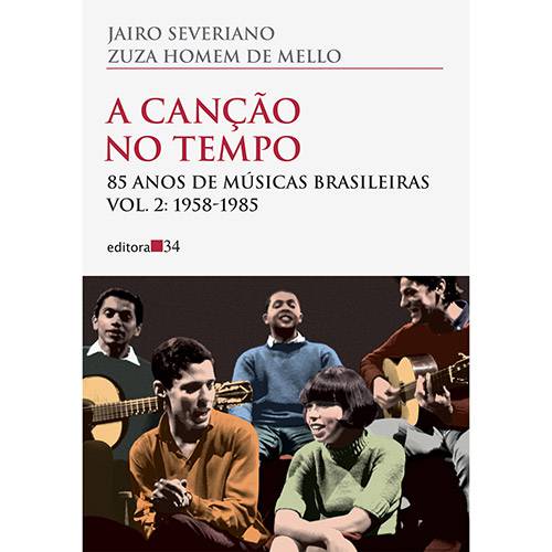 Tamanhos, Medidas e Dimensões do produto Livro - a Canção no Tempo: 85 Anos de Músicas Brasileiras - 1958-1985 - Vol. 2