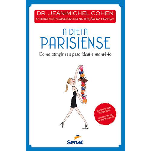 Tamanhos, Medidas e Dimensões do produto Livro - a Dieta Parisiense: Como Atingir Seu Peso Ideal e Mantê-lo