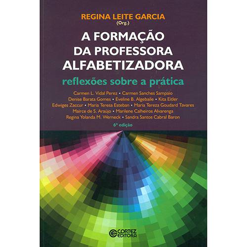 Tamanhos, Medidas e Dimensões do produto Livro - a Formação da Professora Alfabetizadora: Reflexões Sobre a Prática