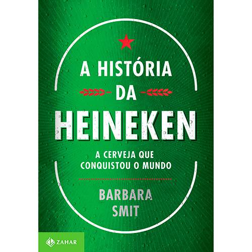 Tamanhos, Medidas e Dimensões do produto Livro - a História da Heineken : a Cerveja que Conquistou o Mundo