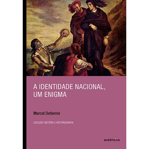 Tamanhos, Medidas e Dimensões do produto Livro - a Identidade Nacional, um Enigma: Coleção História e Historiografia