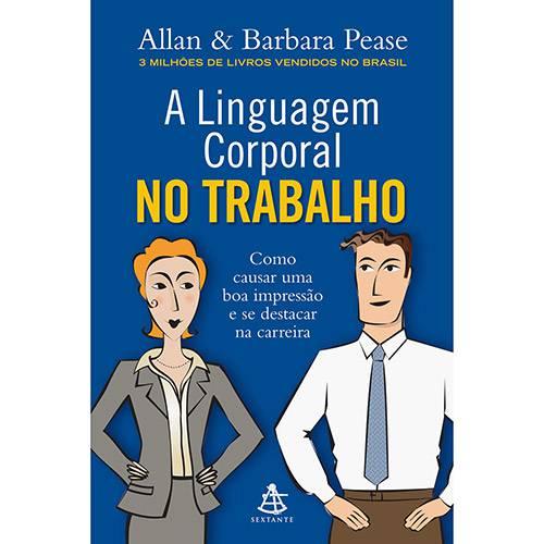 Tamanhos, Medidas e Dimensões do produto Livro - a Linguagem Corporal no Trabalho: Como Causar uma Boa Impressão e se Destacar na Carreira