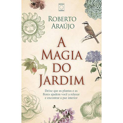 Tamanhos, Medidas e Dimensões do produto Livro - a Magia do Jardim