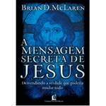 Tamanhos, Medidas e Dimensões do produto Livro - a Mensagem Secreta de Jesus
