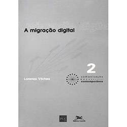 Tamanhos, Medidas e Dimensões do produto Livro - a Migração Digital: Comunicação Contemporânea - Vol. 2