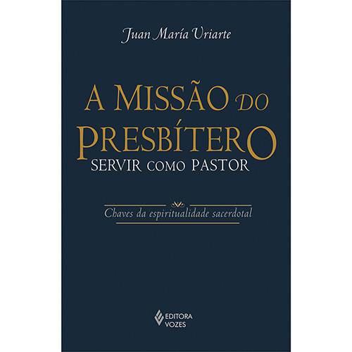 Tamanhos, Medidas e Dimensões do produto Livro - a Missão do Presbítero: Servir Como Pastor - Chaves da Espitualidade Sacerdotal
