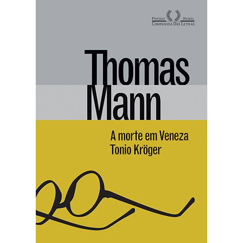 Tamanhos, Medidas e Dimensões do produto Livro - a Morte em Veneza, Tonio Kröger