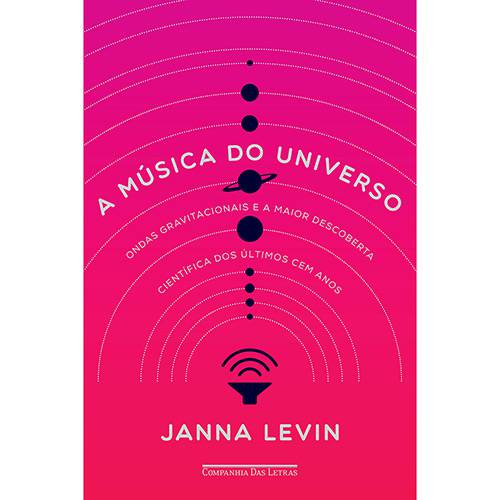 Tamanhos, Medidas e Dimensões do produto Livro - a Música do Universo: e Outras Canções do Espaço