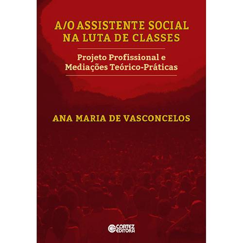 Tamanhos, Medidas e Dimensões do produto Livro - A/O Assistente Social na Luta de Classes