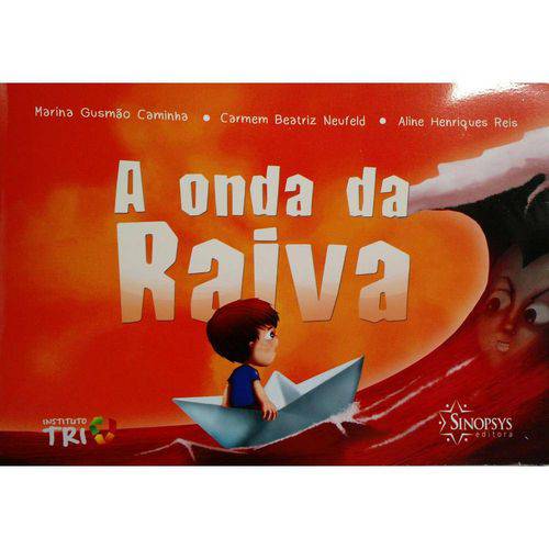 Tamanhos, Medidas e Dimensões do produto Livro - a Onda da Raiva - Caminha