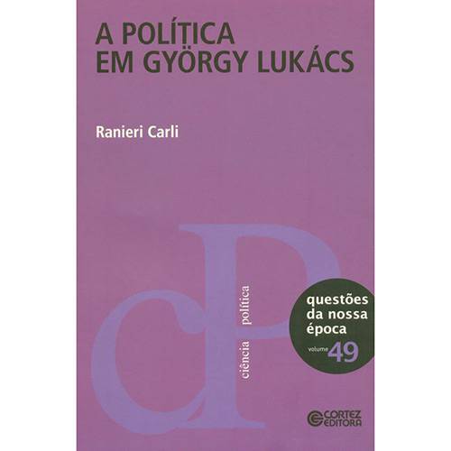 Tamanhos, Medidas e Dimensões do produto Livro - a Política em György Lukács - Coleção Questões da Nossa Época - Vol. 49