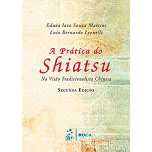 Tamanhos, Medidas e Dimensões do produto Livro - a Prática do Shiatsu: na Visão Tradicionalista Chinesa