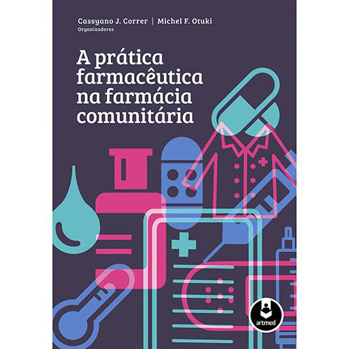 Tamanhos, Medidas e Dimensões do produto Livro - a Prática Farmacêutica na Farmácia Comunitária