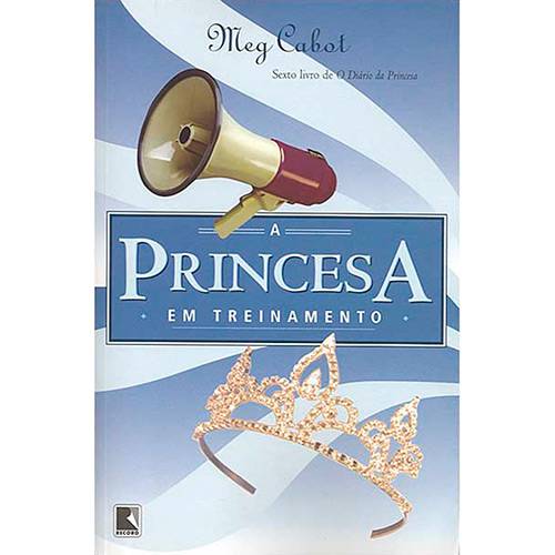 Tamanhos, Medidas e Dimensões do produto Livro - a Princesa em Treinamento - Coleção o Diário da Princesa