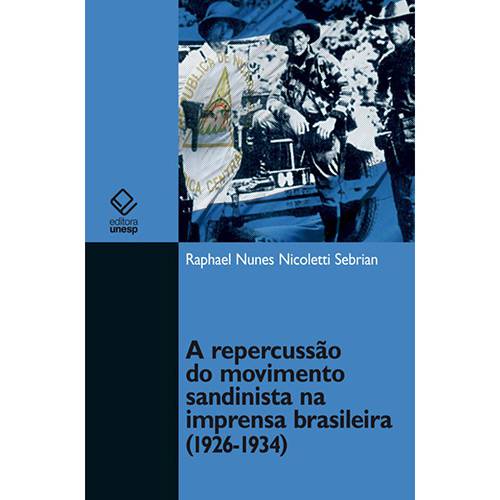 Tamanhos, Medidas e Dimensões do produto Livro - a Repercussão do Movimento Sandinista na Imprensa Brasileira (1926-1934)