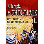 Tamanhos, Medidas e Dimensões do produto Livro - a Terapia do Chocolate II: Descubra a Essência dos Seus Relacionamentos