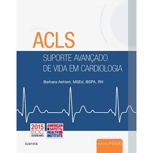 Tamanhos, Medidas e Dimensões do produto Livro - ACLS - Suporte Avançado de Vida em Cardiologia