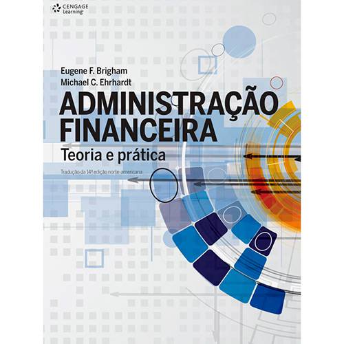 Tamanhos, Medidas e Dimensões do produto Livro - Administração Financeira Teoria e Prática: Tradução da 14ª Edição Norte-americana