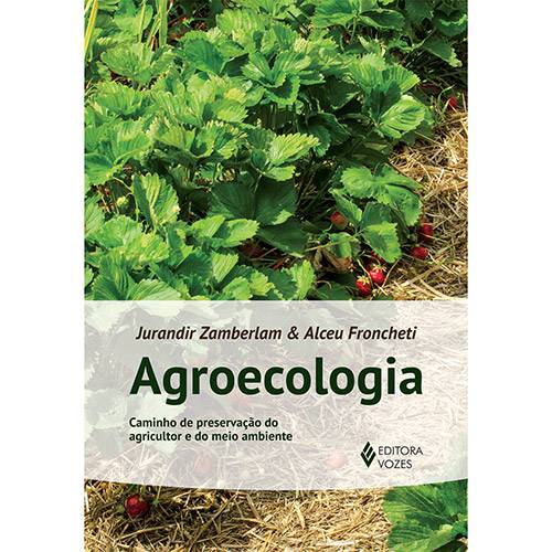 Tamanhos, Medidas e Dimensões do produto Livro - Agroecologia: Caminho de Preservação do Agricultor e do Meio Ambiente
