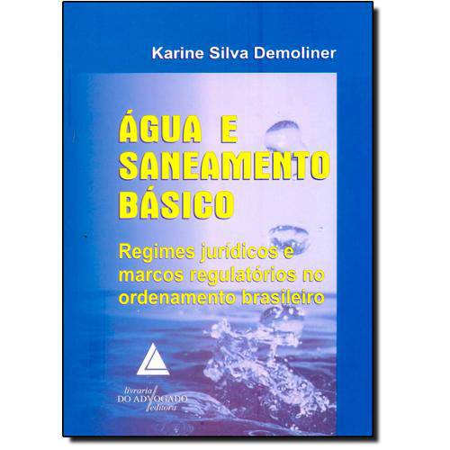Tamanhos, Medidas e Dimensões do produto Livro - Água e Saneamento Básico: Regimes Jurídicos e Marcos Regulatórios no Ordenamento Brasile