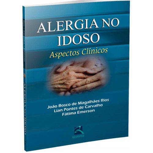Tamanhos, Medidas e Dimensões do produto Livro - Alergia no Idoso - Aspectos Clínicos - Rios
