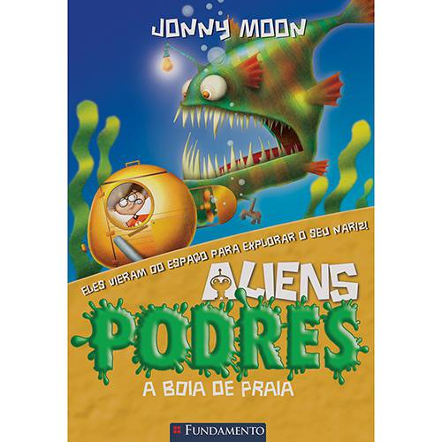 Tamanhos, Medidas e Dimensões do produto Livro - Aliens Podres: a Boia de Praia - Volume 5